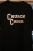 My Church Choir Shirt